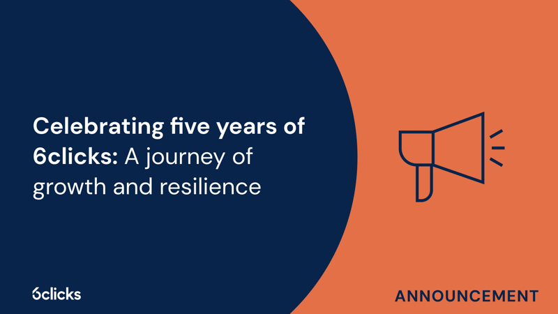 Featured image: Celebrating five years of 6clicks: A journey of growth and resilience