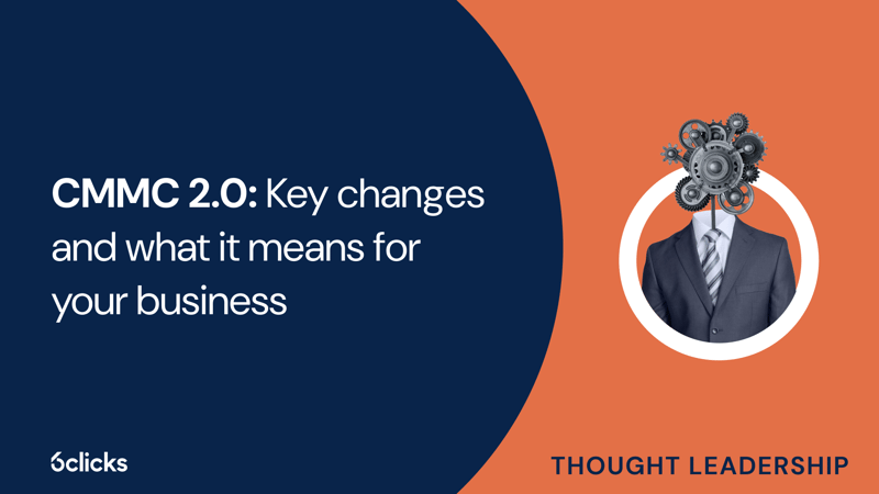 Featured image: CMMC 2.0 is here: Key changes and what it means for your business