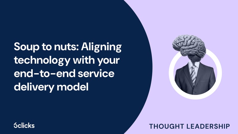 Featured image: Aligning technology with your end-to-end service delivery model