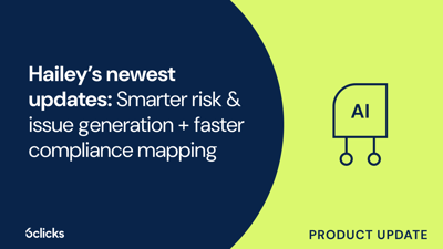  Hailey AI newest updates: Risk & issue generation + compliance mapping  