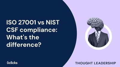  ISO 27001 vs NIST CSF compliance: What's the difference?  