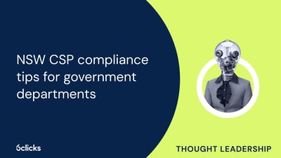 NSW CSP compliance tips for government departments 