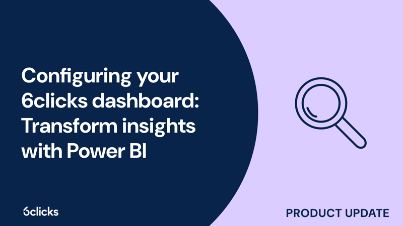 Featured image: Configuring your 6clicks dashboard: Transform insights with Power BI