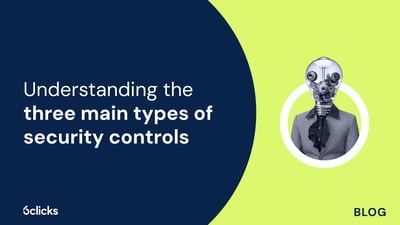  Understanding the three main types of security controls  