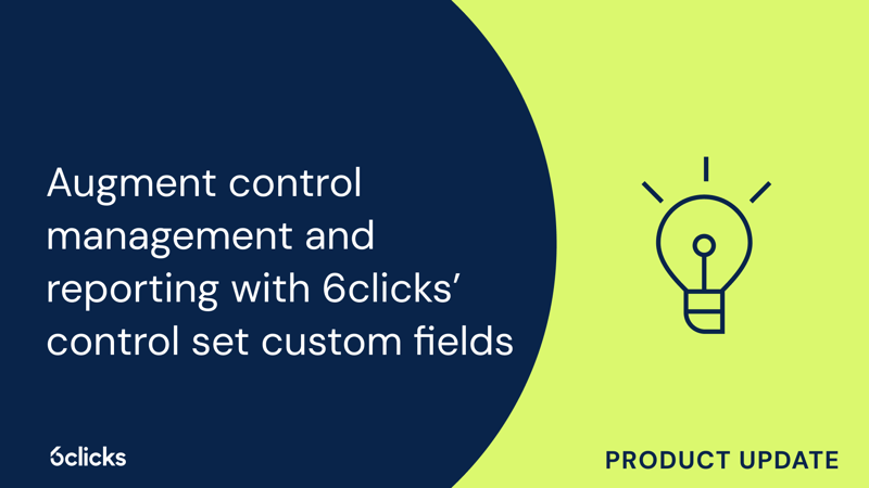 Featured image: Augment control management & reporting with control set custom fields