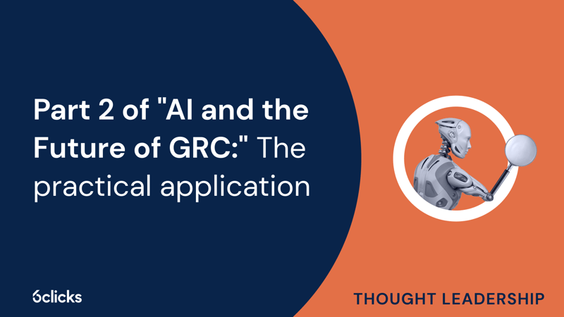Featured image: Part 2 of AI and the Future of GRC: The practical application