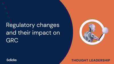  Regulatory changes and their impact on GRC  