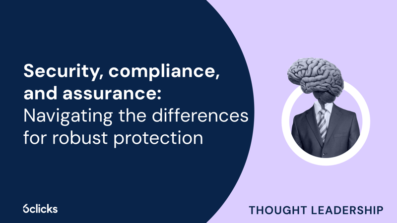 Featured image: Navigating the differences between security, compliance, and assurance