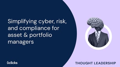  Simplifying security, risk & compliance for asset & portfolio managers  