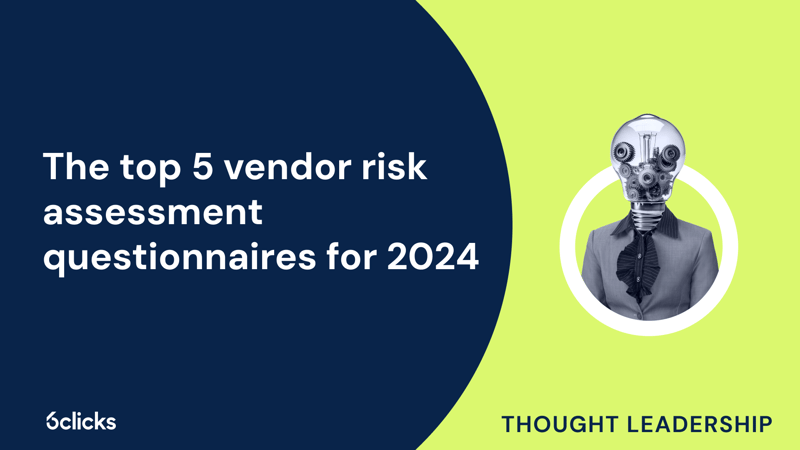 Featured image: These are the top 5 vendor risk assessment questionnaires