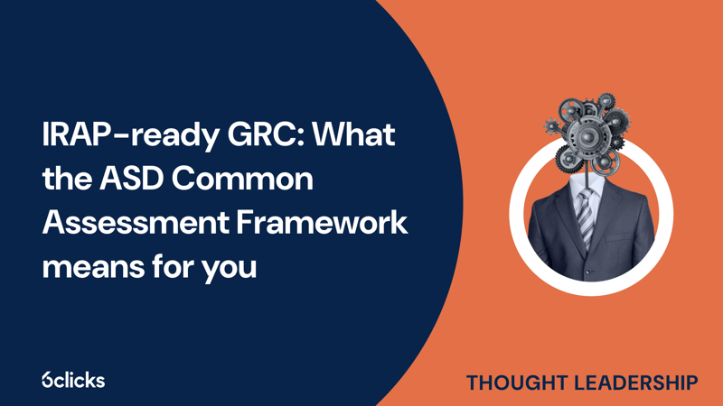 Featured image: IRAP-ready GRC: What the ASD Common Assessment Framework means for you
