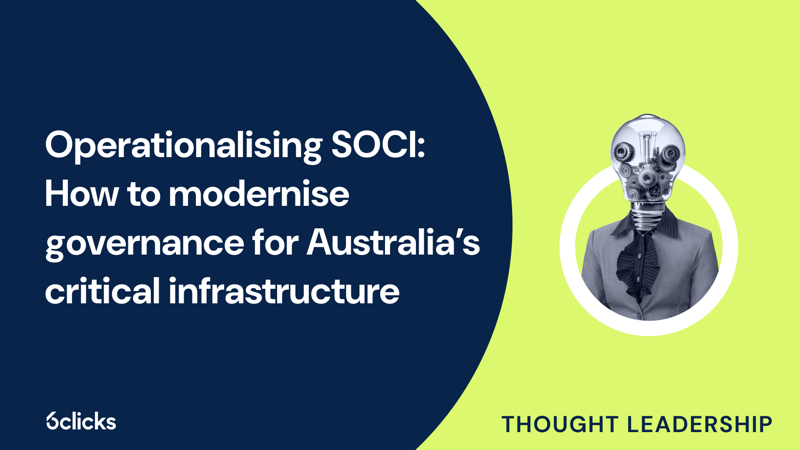 Featured image: Operationalising SOCI: How to modernise governance for Australia’s critical infrastructure