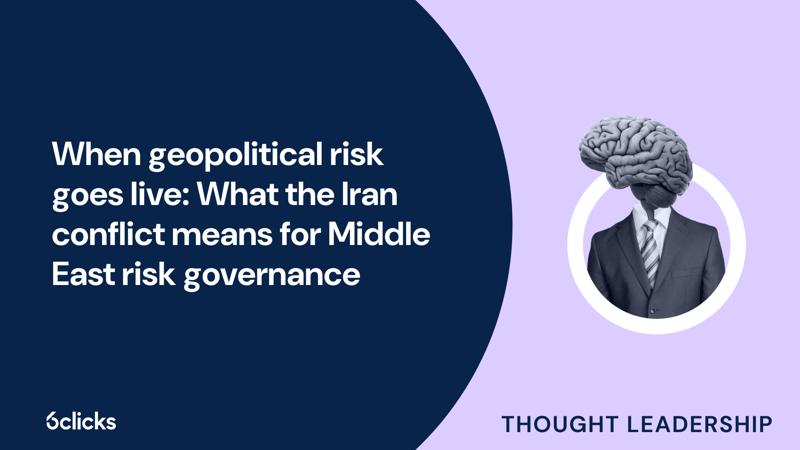 Featured image: When geopolitical risk goes live: What the Iran conflict means for Middle East risk governance