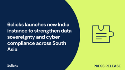  6clicks launches new India instance to strengthen data sovereignty and cyber compliance across South Asia  