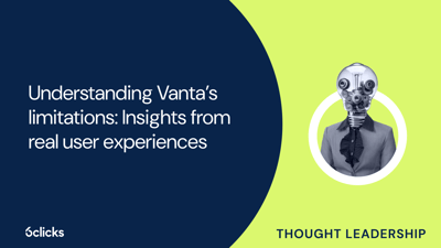  Understanding Vanta’s limitations: Insights from real user experiences  