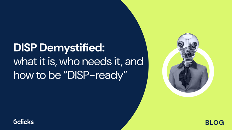Featured image: DISP Demystified: what it is, who needs it, and how to be DISP-ready