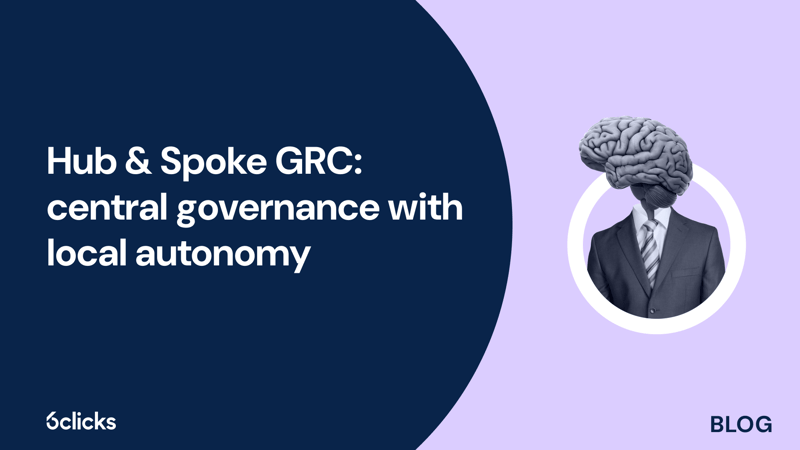 Featured image: Hub & Spoke GRC: central governance with local autonomy