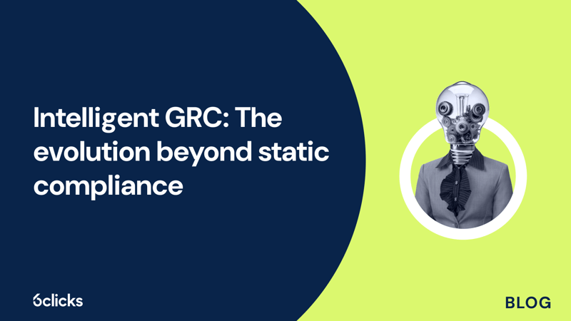 Featured image: Intelligent GRC: The evolution beyond static compliance