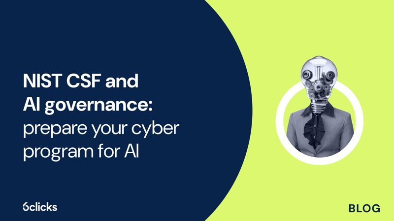 Featured image: NIST CSF and AI governance: prepare your cyber program for AI