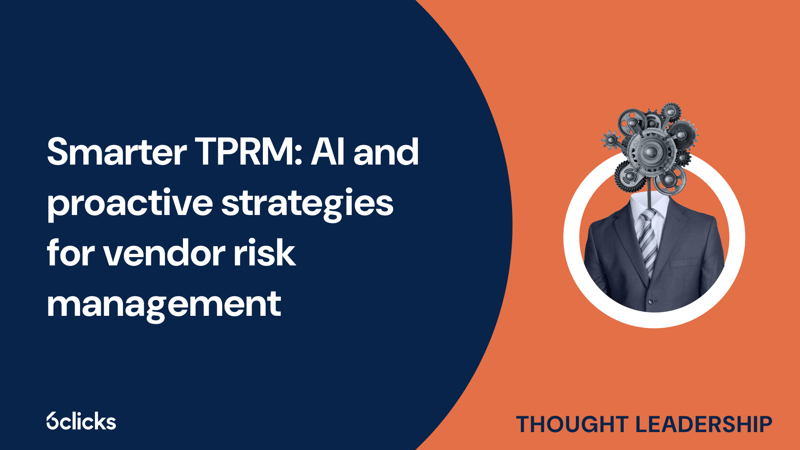 Featured image: Smarter TPRM: AI and proactive strategies for vendor risk management