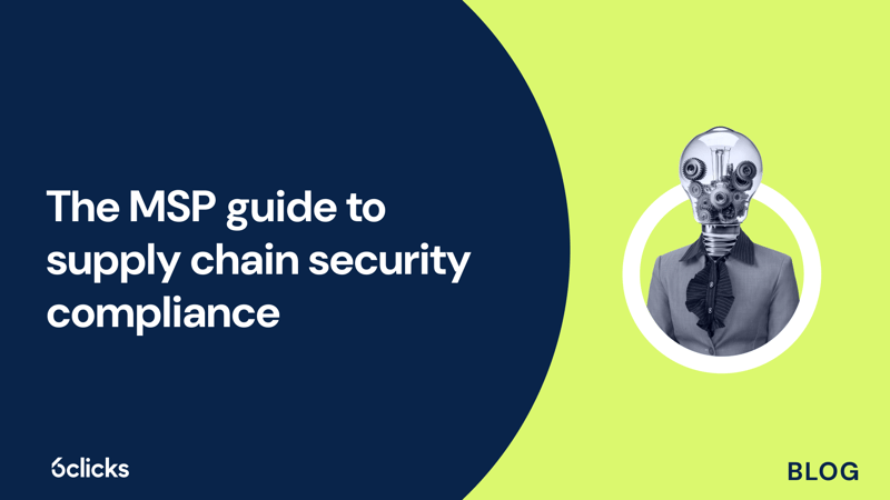 Featured image: The MSP guide to supply chain security compliance