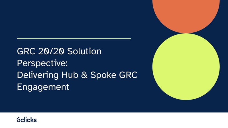 Featured image: GRC 20/20 Solution Perspective: Delivering Hub & Spoke GRC Engagement