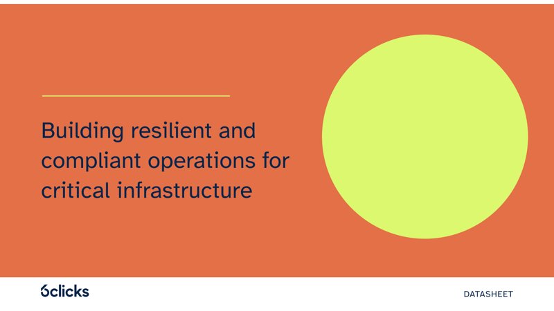 Featured image: Building resilient and compliant operations for critical infrastructure