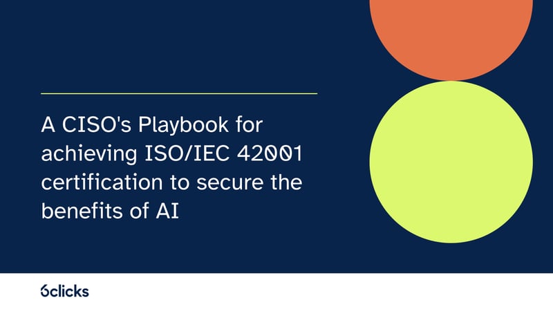 Featured image: A CISO's Playbook for achieving ISO/IEC 42001 certification to secure the benefits of AI