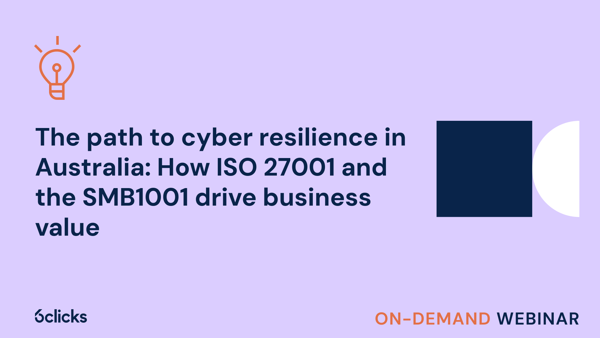 The path to cyber resilience in Australia: How ISO 27001 and the SMB1001 drive business value