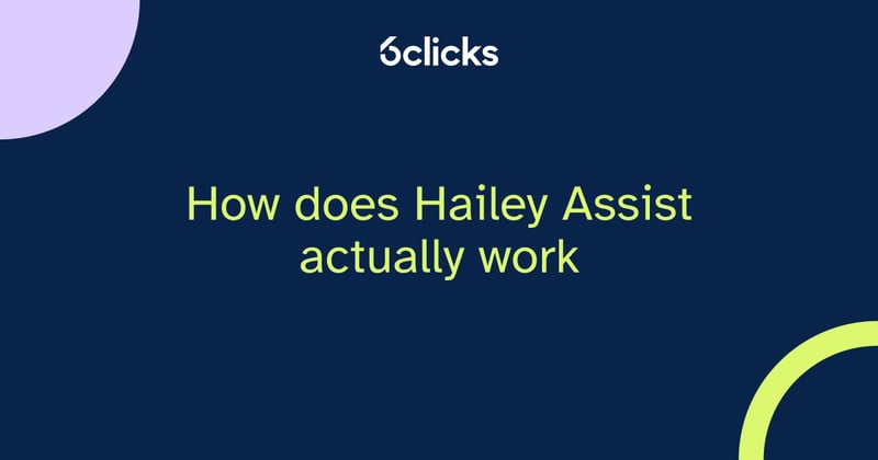 Featured image: How does Hailey Assist actually work