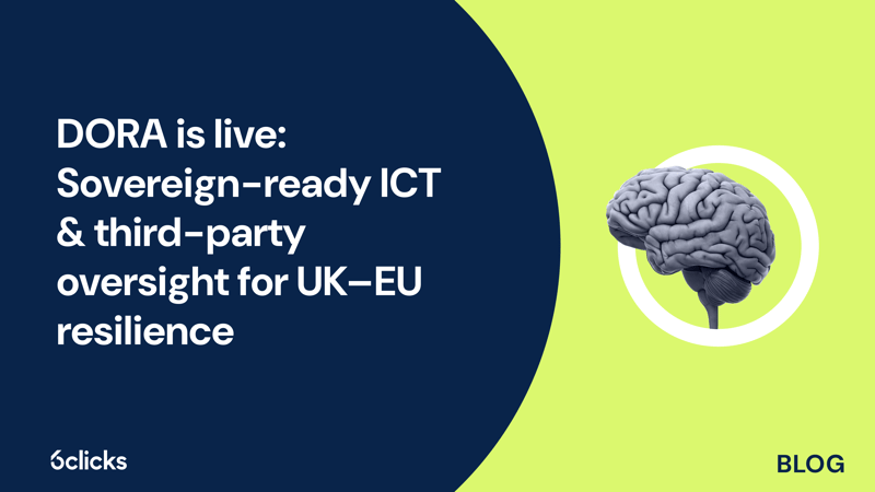 Featured image: DORA is live: Sovereign-ready ICT & third-party oversight for UK–EU resilience
