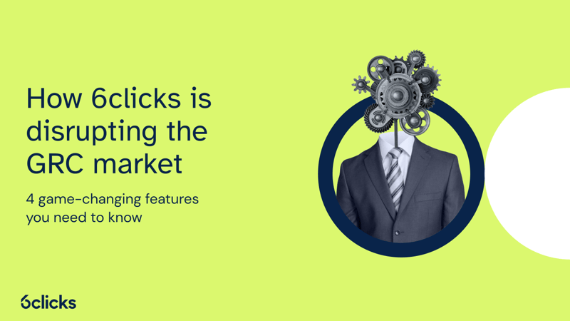 Featured image: How 6clicks is disrupting the GRC market