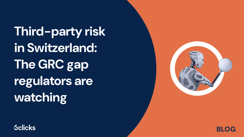 Featured image: Third-party risk in Switzerland: the GRC gap regulators are watching
