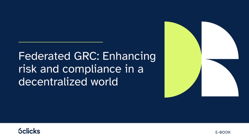 Featured image: Federated GRC: Enhancing risk and compliance in a decentralized world