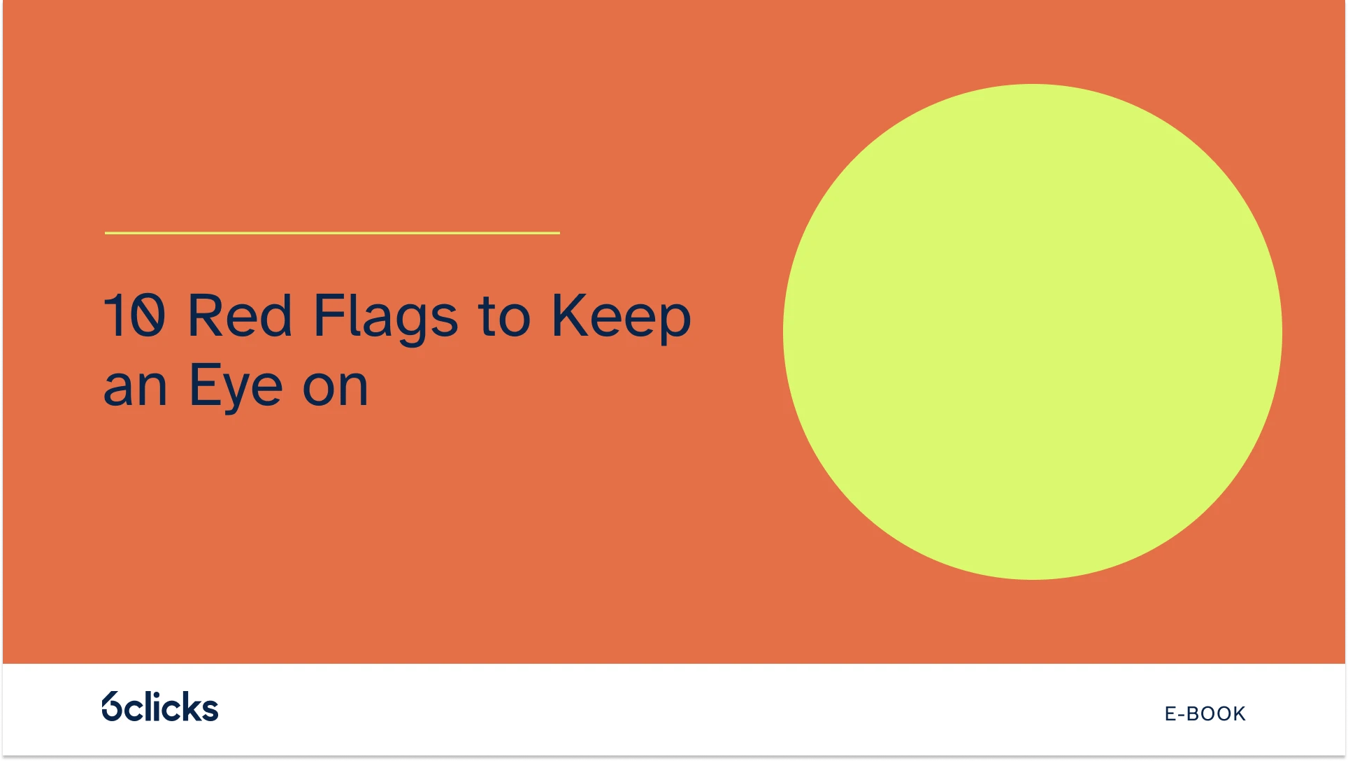 10 Red Flags to Keep an Eye on in 2022