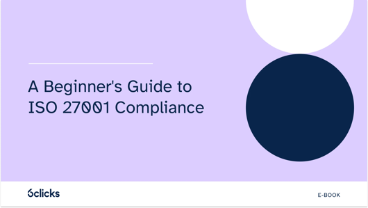 A Beginner's Guide to ISO 27001 Com...
