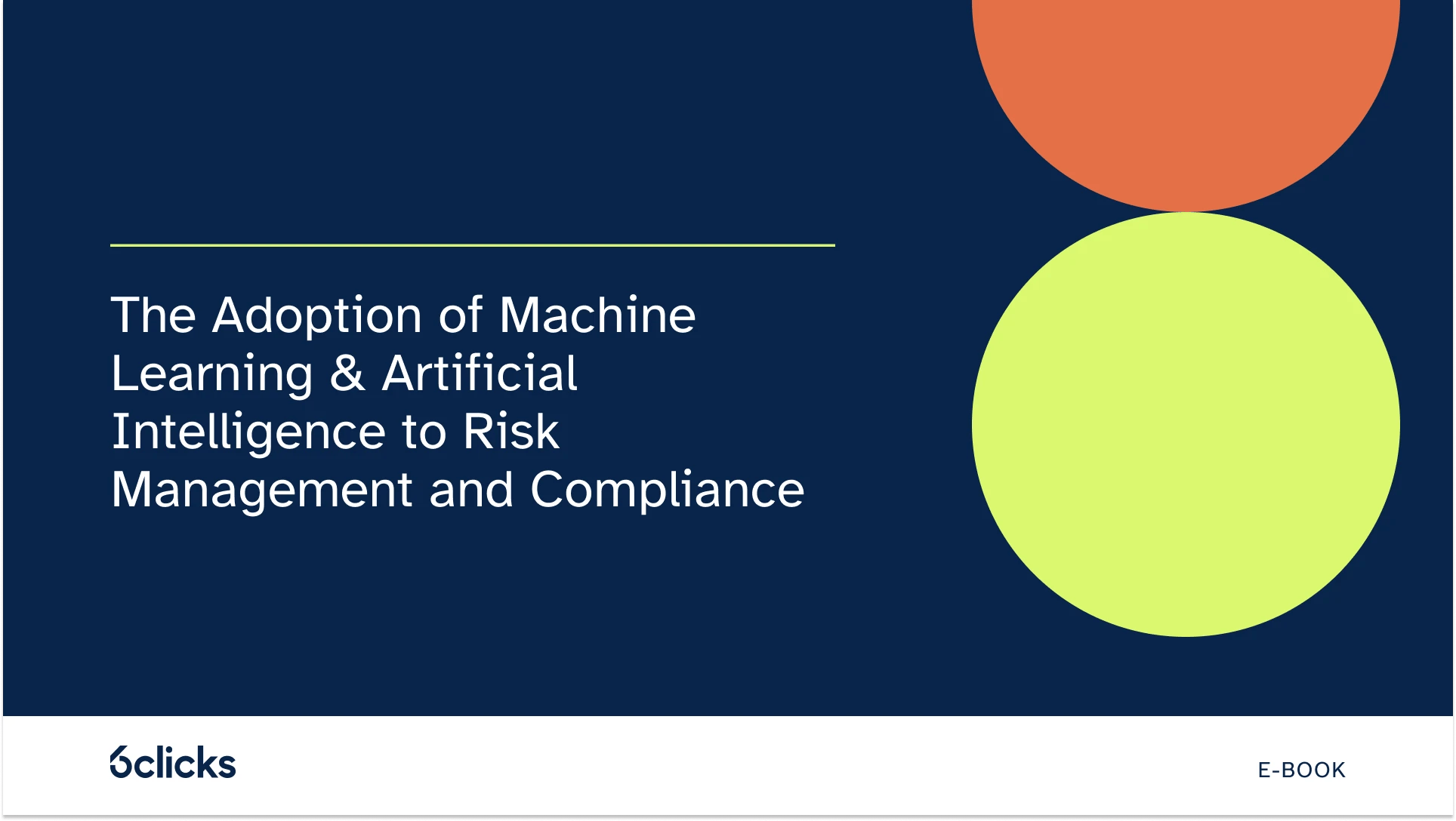 The Adoption of Machine Learning & Artificial Intelligence to Risk Management and Compliance