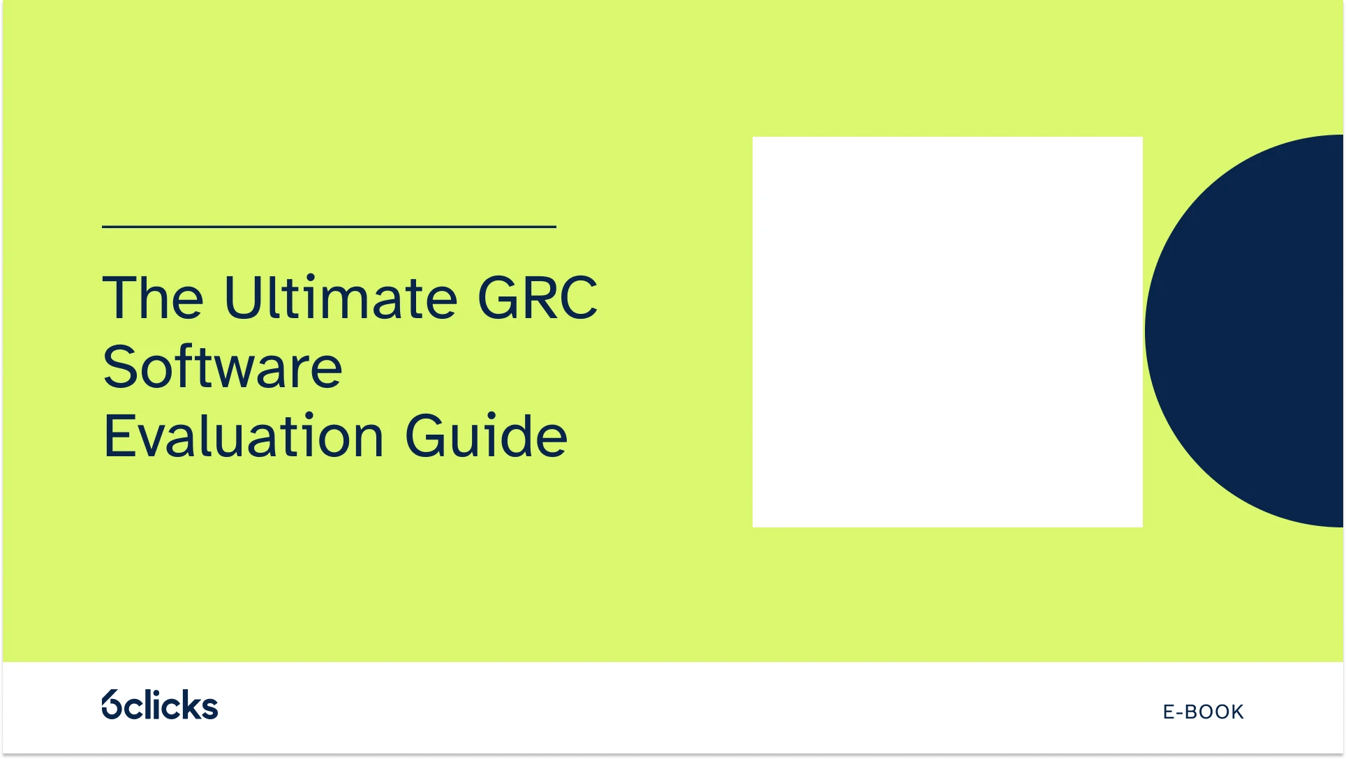 The Ultimate GRC Software Evaluation Guide
