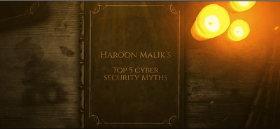  Top Cyber Security Myths Busted  