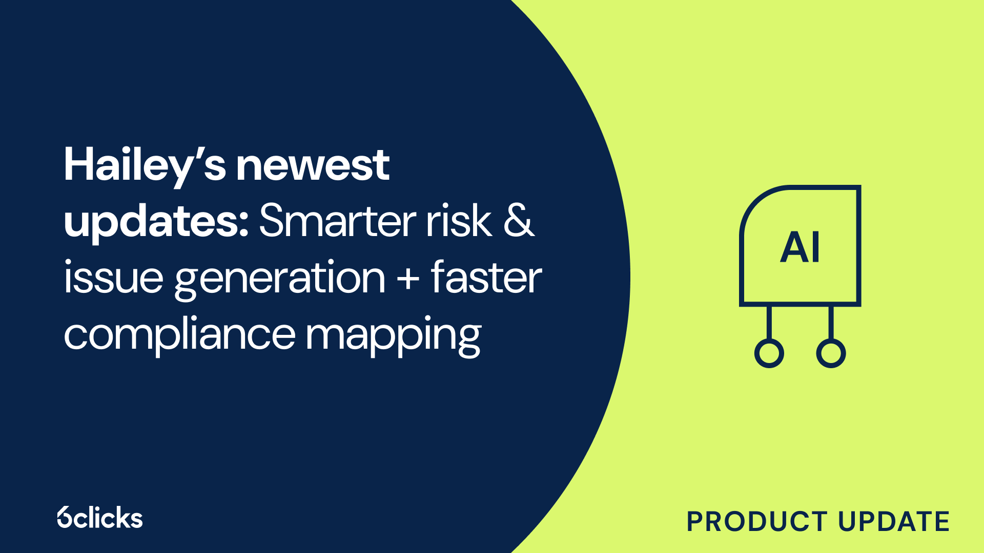 Hailey AI newest updates: Risk & issue generation + compliance mapping