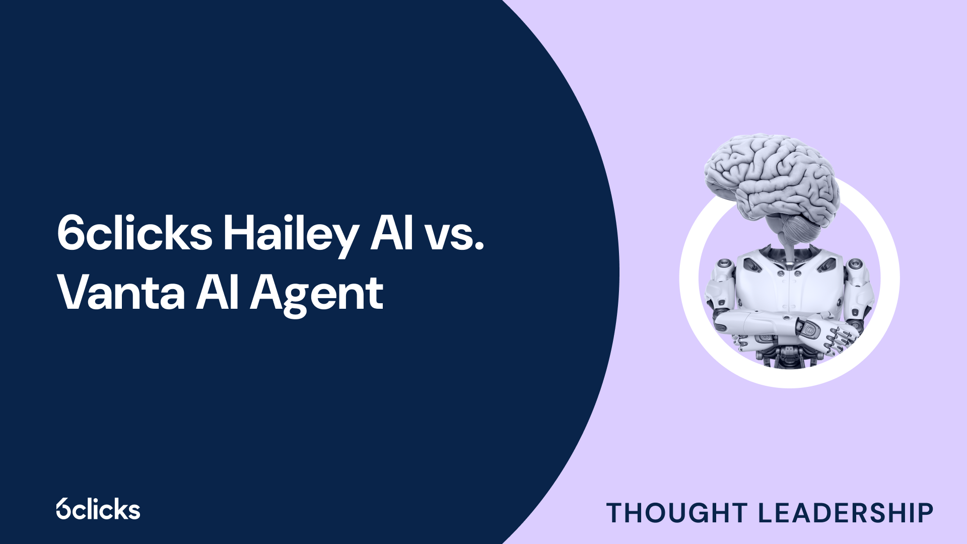 6clicks Hailey AI vs. Vanta AI Agent 