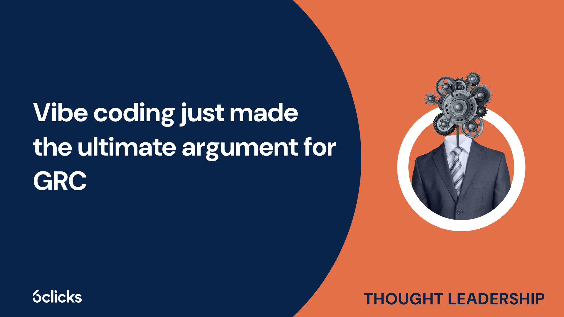 Vibe coding just made the ultimate argument for GRC