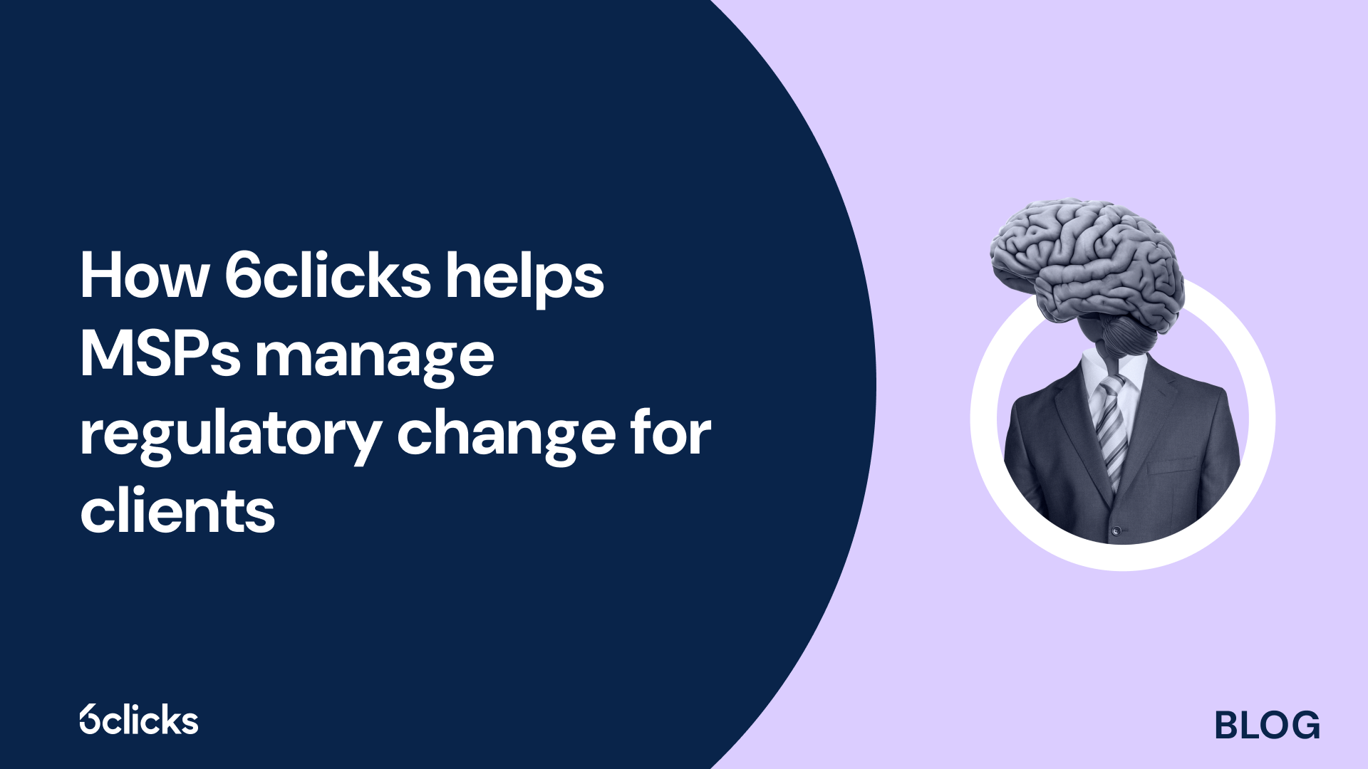 How 6clicks helps MSPs manage regulatory change for clients