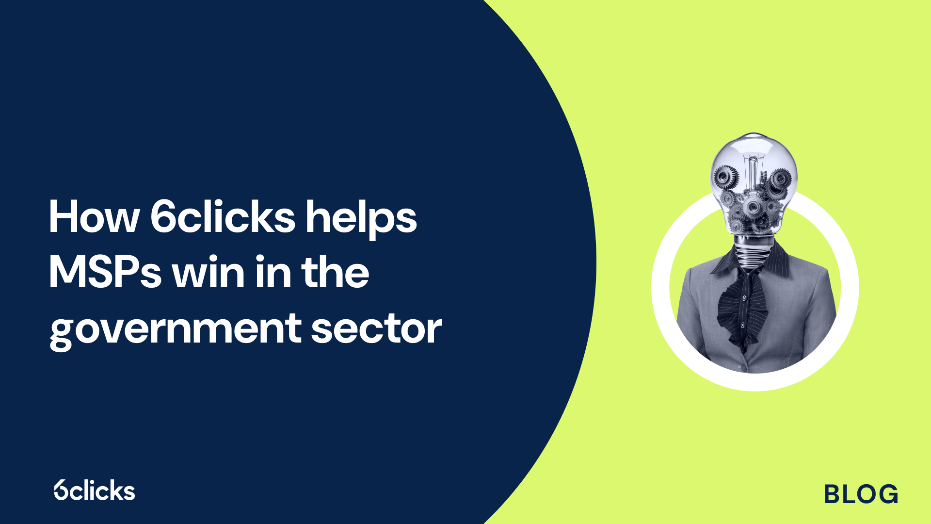 How 6clicks helps MSPs win in the government sector