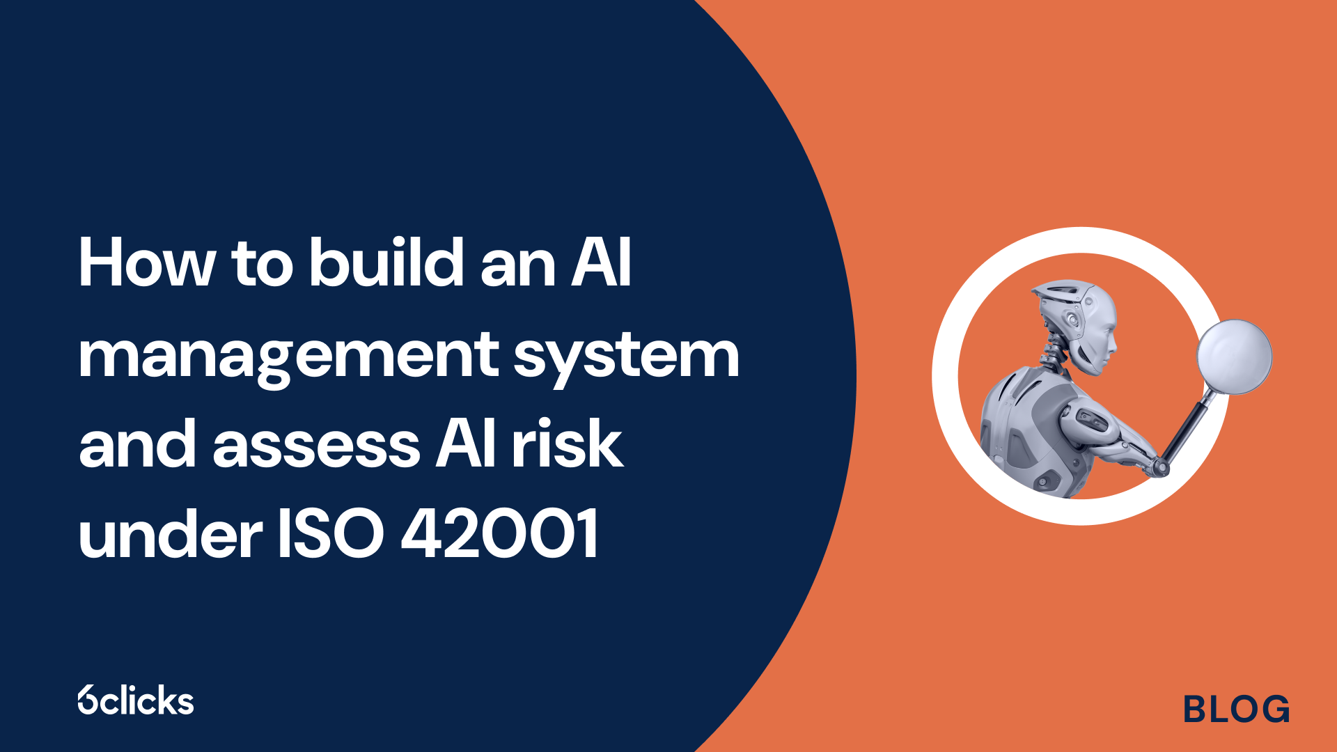 How to build an AI management system and assess AI risk under ISO 42001