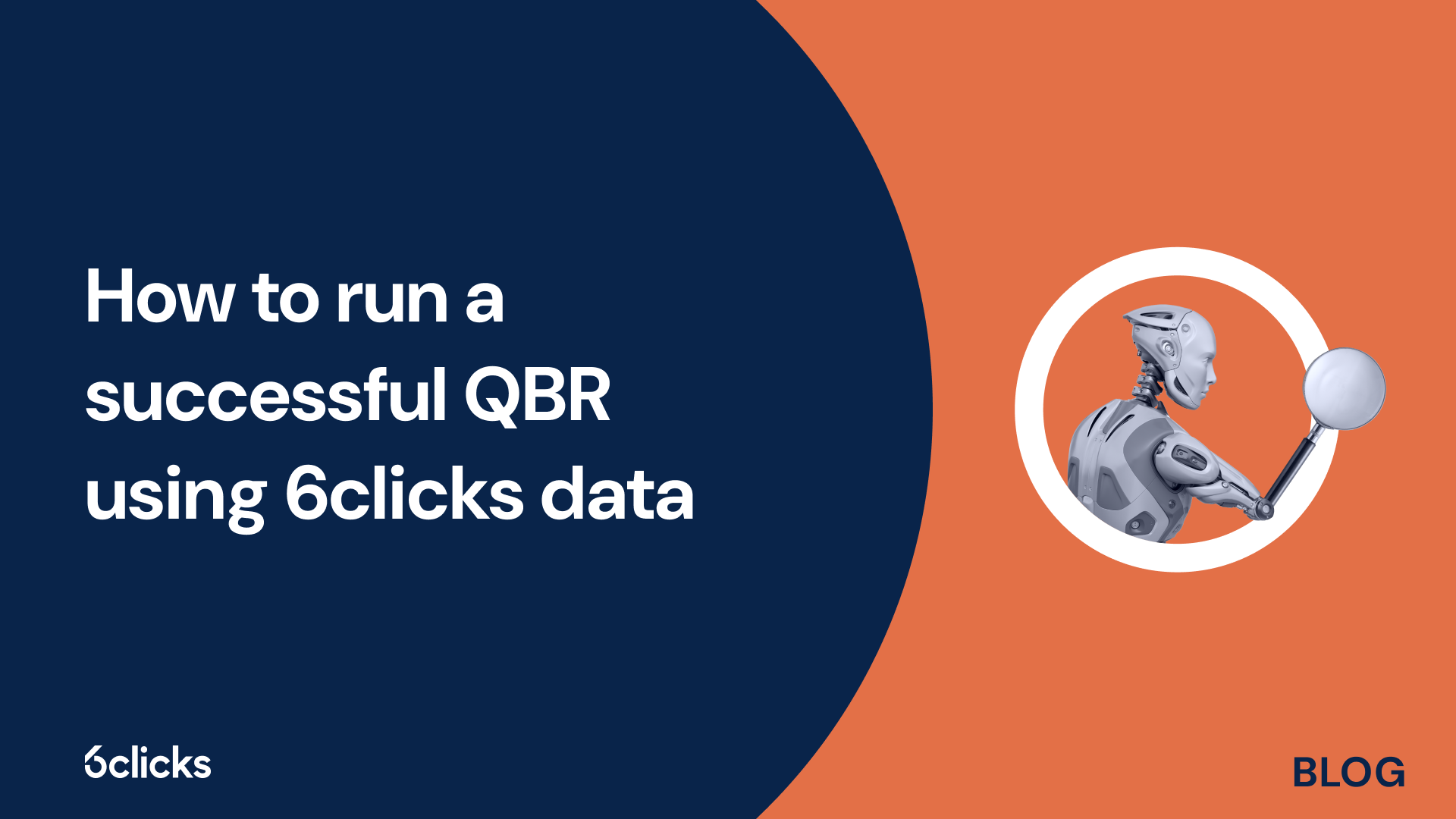 How to run a successful QBR using 6clicks data