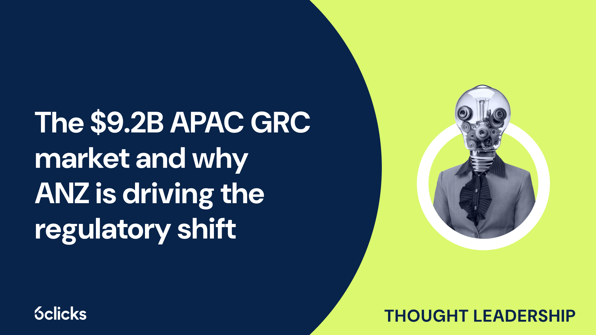 The $9.2B APAC GRC market and why ANZ is driving the regulatory shift