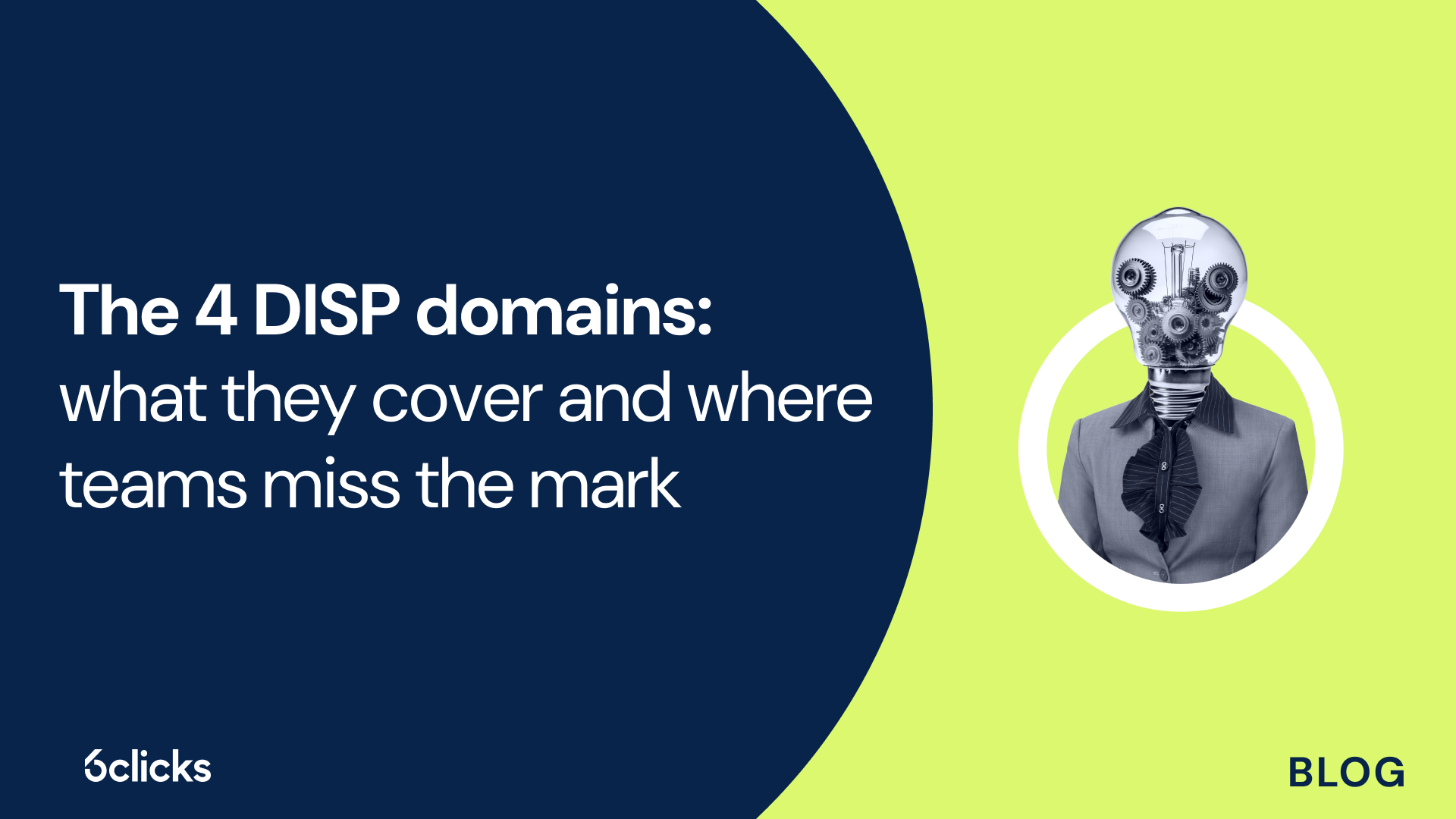 The 4 DISP domains: what they cover and where teams miss the mark
