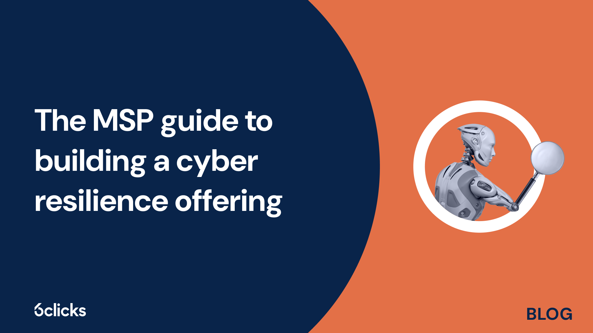 The MSP guide to building a cyber resilience offering
