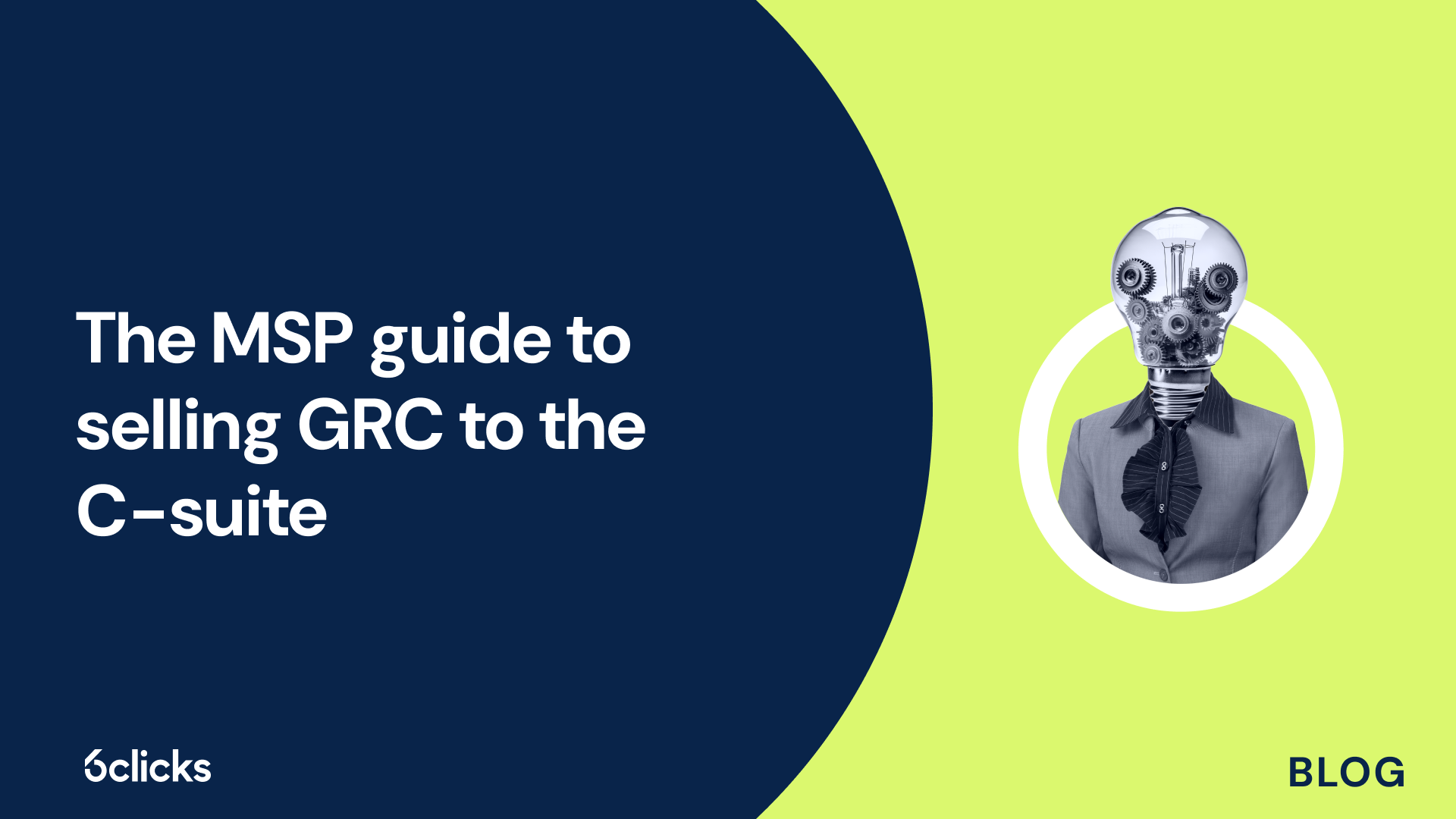 The MSP guide to selling GRC to the C-suite
